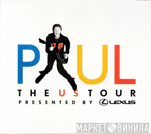  Paul McCartney  - The US Tour Presented By Lexus