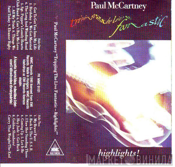  Paul McCartney  - Tripping The Live Fantastic - Highlights!