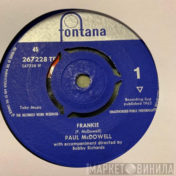 Paul McDowell  - Frankie