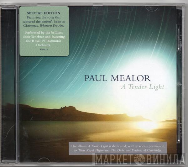 Paul Mealor - A Tender Light