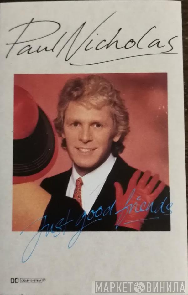 Paul Nicholas - Just Good Friends