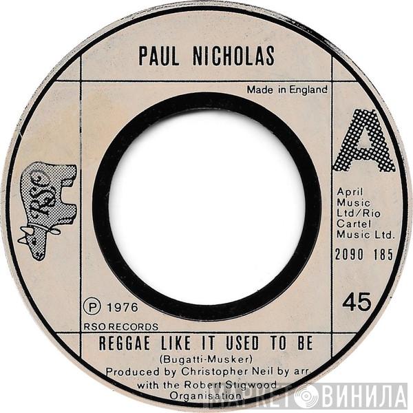 Paul Nicholas - Reggae Like It Used To Be