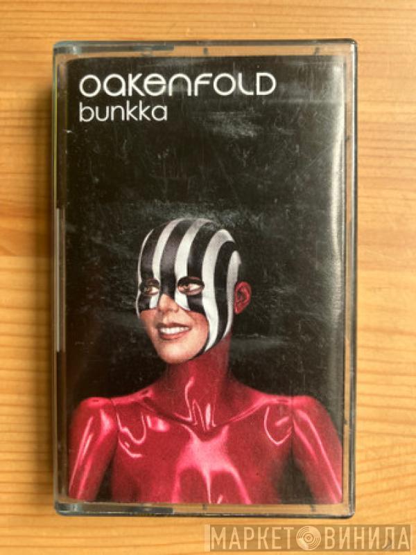 Paul Oakenfold  - Bunkka