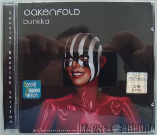  Paul Oakenfold  - Bunkka
