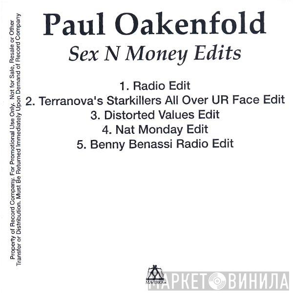  Paul Oakenfold  - Sex N Money Edits