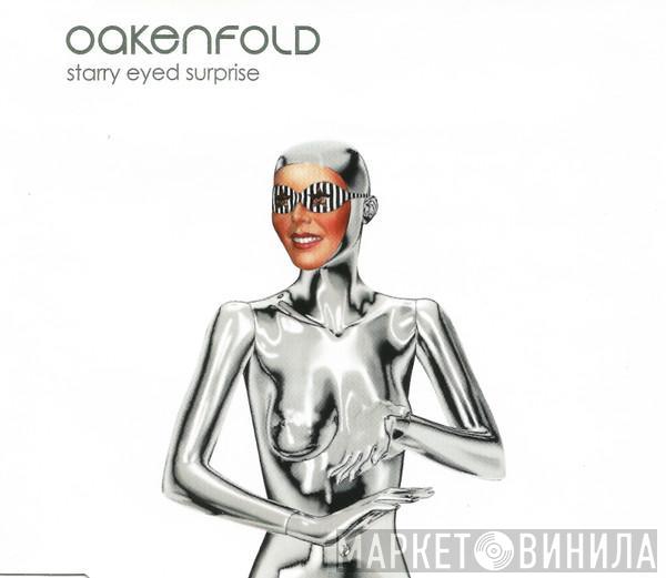  Paul Oakenfold  - Starry Eyed Surprise