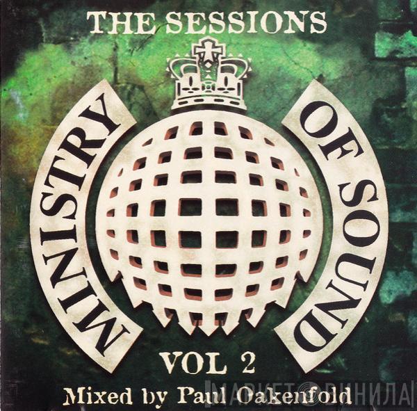 Paul Oakenfold - The Sessions Vol 2