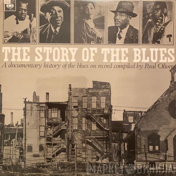Paul Oliver - The Story Of The Blues