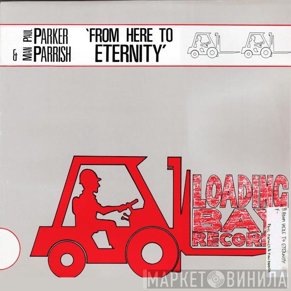 Paul Parker, Man Parrish - From Here To Eternity