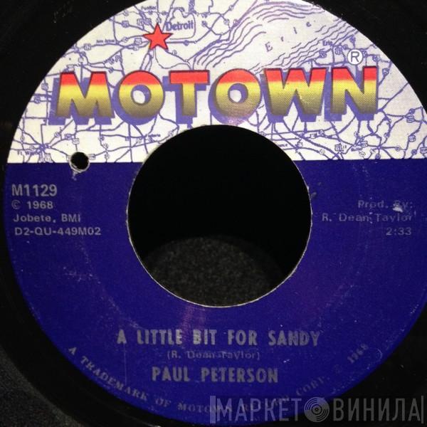 Paul Petersen - A Little Bit For Sandy