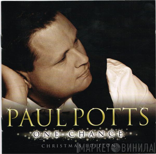 Paul Potts  - One Chance (Christmas Edition)