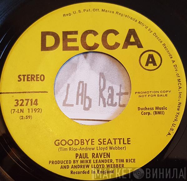  Paul Raven   - Goodbye Seattle / Wait For Me
