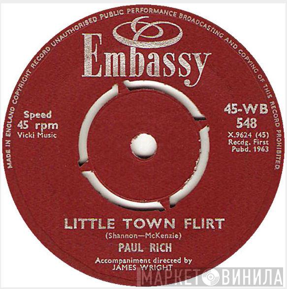 Paul Rich - Little Town Flirt / Don't You Think It's Time