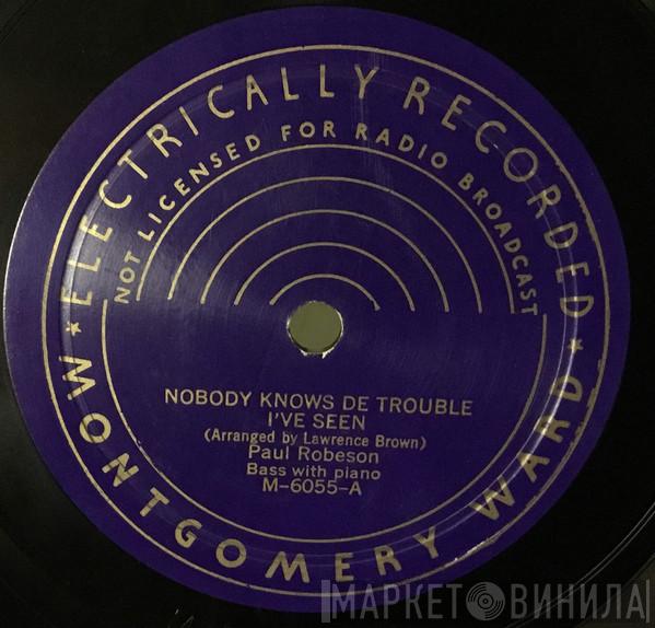  Paul Robeson  - Nobody Knows The Trouble I've Seen / Swing Low Sweet Chariot