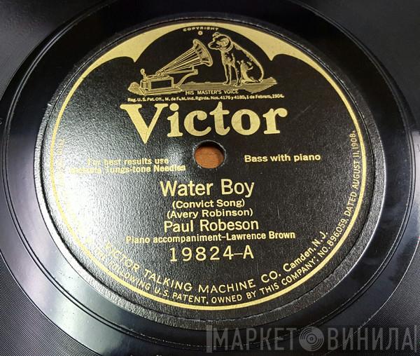  Paul Robeson  - Water Boy (Convict Song) / Li'L Gal