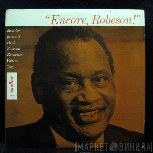  Paul Robeson  - "Encore, Robeson!" Monitor Presents Paul Robeson Favorites Volume Two