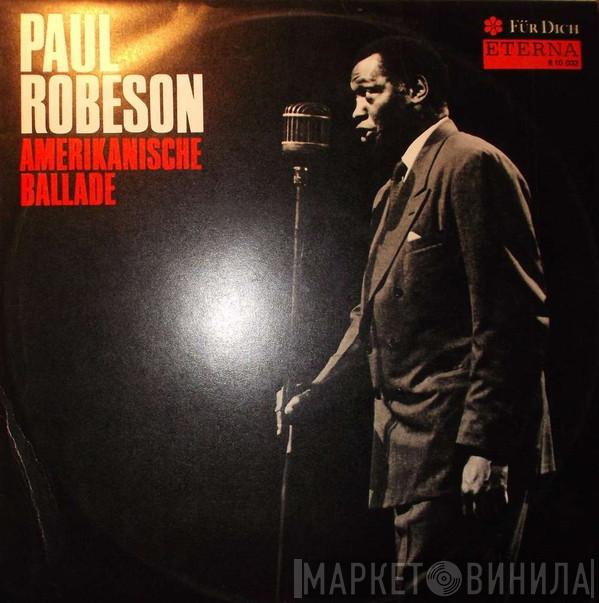  Paul Robeson  - Amerikanische Ballade