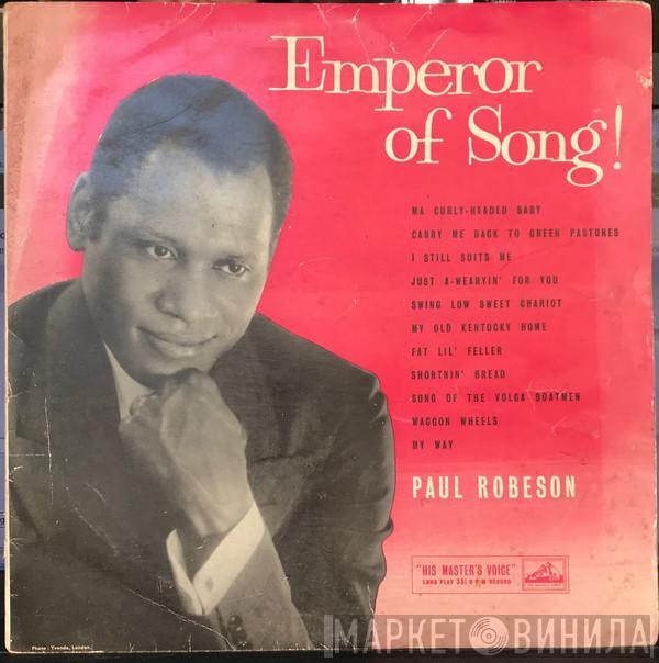  Paul Robeson  - Emperor Of Song!