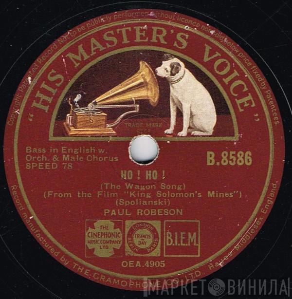 Paul Robeson - Ho! Ho! (The Wagon Song) / Climbing Up (The Mountain Song)