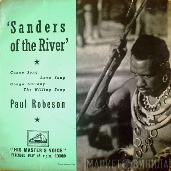 Paul Robeson - Sanders Of The River