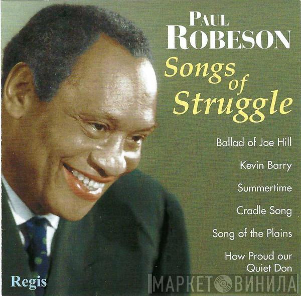Paul Robeson - Songs Of Struggle
