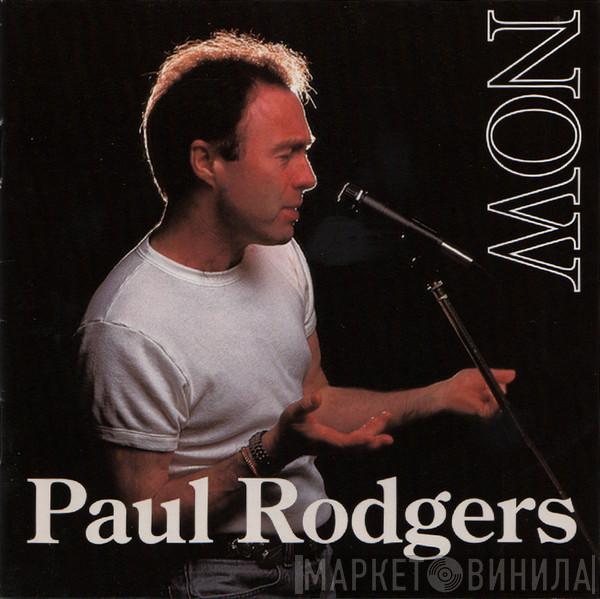 Paul Rodgers - Now & Live