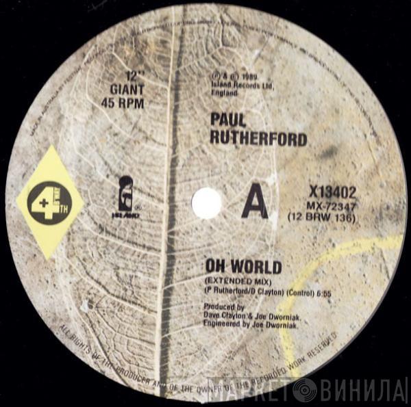  Paul Rutherford  - Oh World