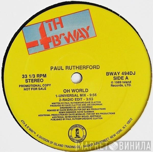 Paul Rutherford  - Oh World