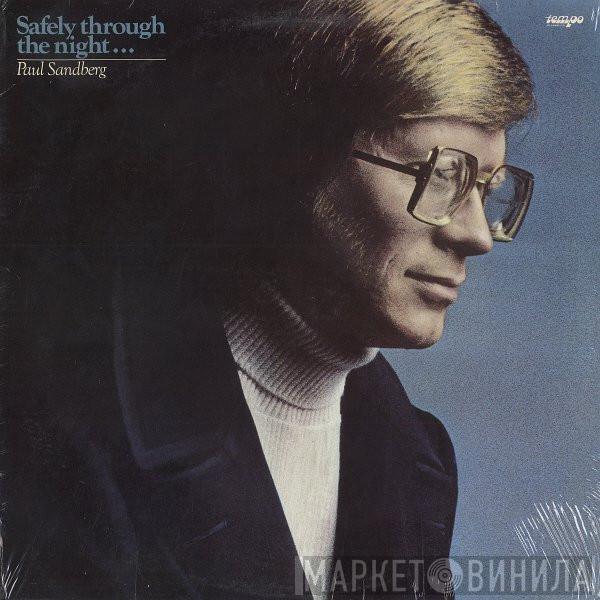 Paul Sandberg - Safely Through The Night