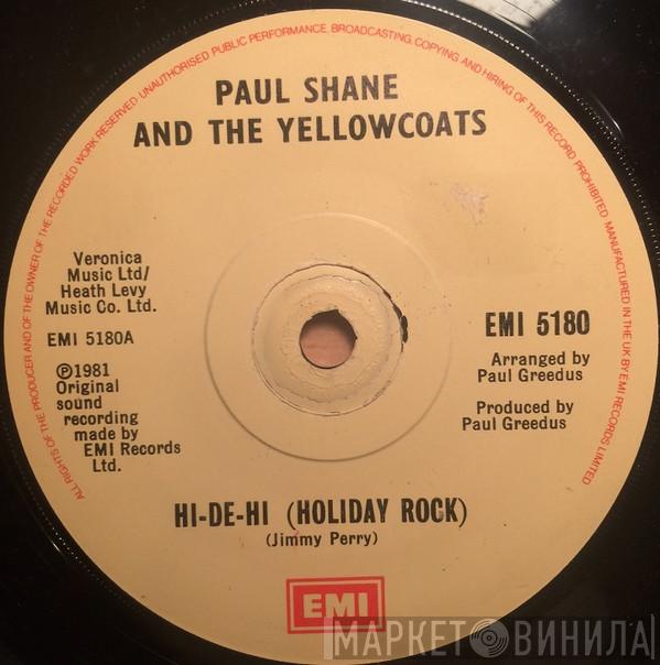 Paul Shane, The Yellowcoats - Hi-De-Hi