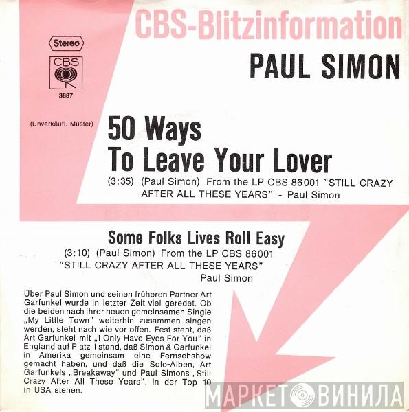  Paul Simon  - 50 Ways To Leave Your Lover / Some Folks Lives Roll Easy