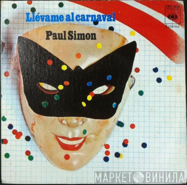  Paul Simon  - Llevame Al Carnaval / Cancion Americana