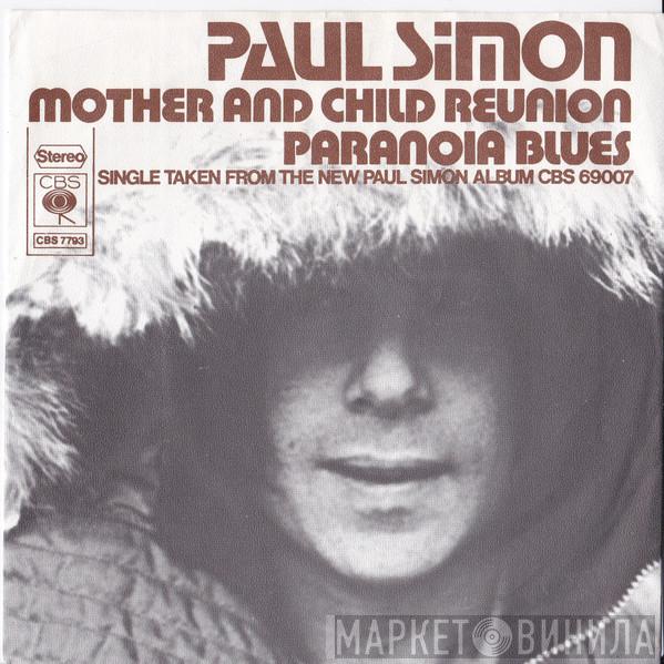  Paul Simon  - Mother And Child Reunion / Paranoia Blues