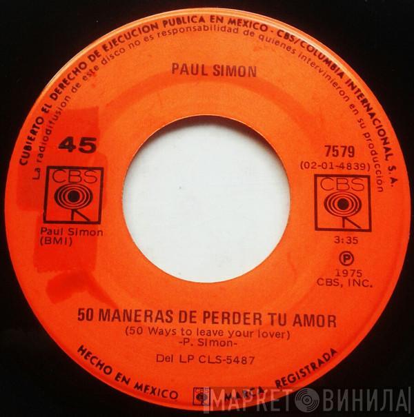  Paul Simon  - 50 Maneras De Perder Tu Amor = 50 Ways To Leave Your Lover
