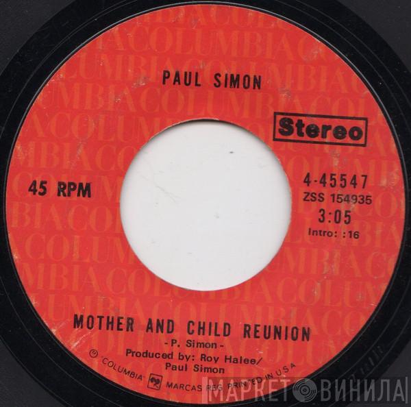  Paul Simon  - Mother And Child Reunion