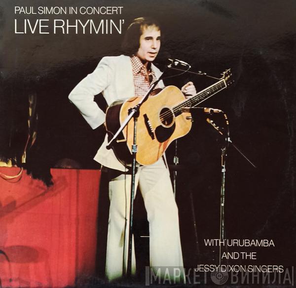 , Paul Simon , Urubamba  The Jessy Dixon Singers  - Live Rhymin'