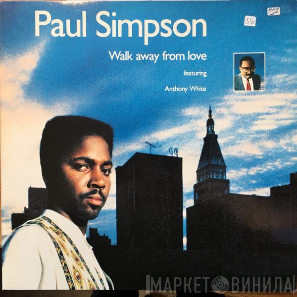  Paul Simpson  - Walk Away From Love
