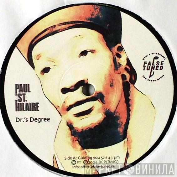 Paul St. Hilaire - Dr.’s Degree