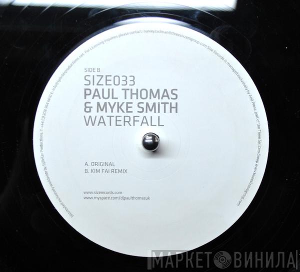 Paul Thomas , Myke Smith - Waterfall