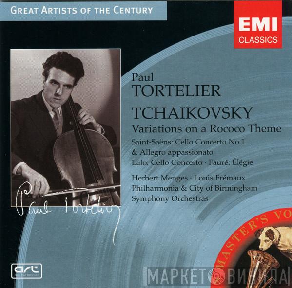 Paul Tortelier, Pyotr Ilyich Tchaikovsky, Camille Saint-Saëns, Édouard Lalo, Gabriel Fauré, Herbert Menges, Louis Frémaux, Philharmonia Orchestra, City Of Birmingham Symphony Orchestra - Variations On A Rococo Theme / Cello Concerto No. 1 & Allegro Appassionato / Cello Concerto / Elégie
