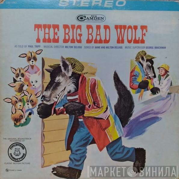 Paul Tripp - The Big Bad Wolf