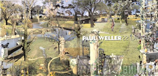Paul Weller - 22 Dreams