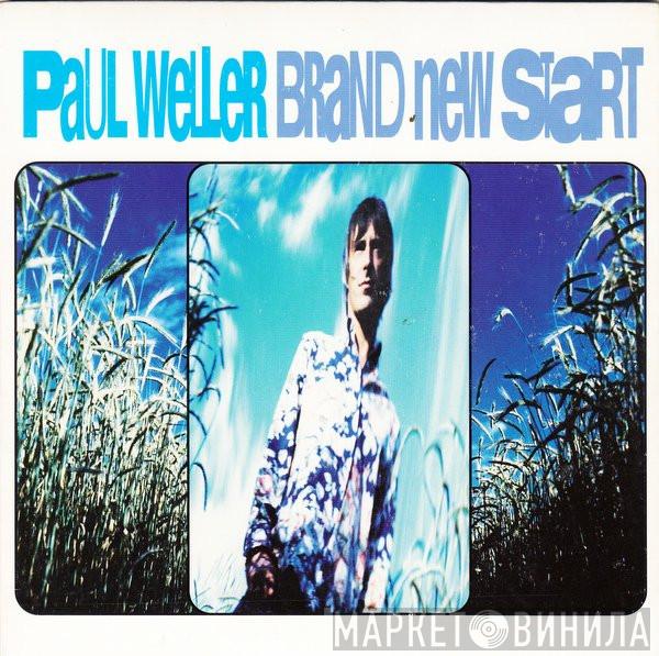 Paul Weller - Brand New Start