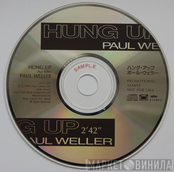 Paul Weller - Hung Up