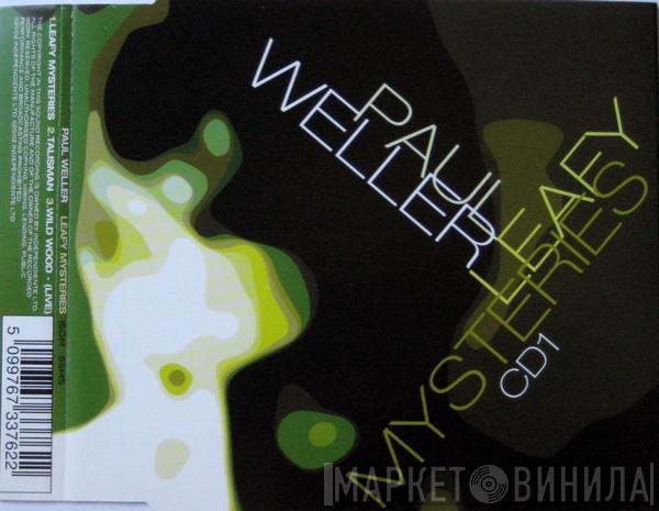 Paul Weller - Leafy Mysteries