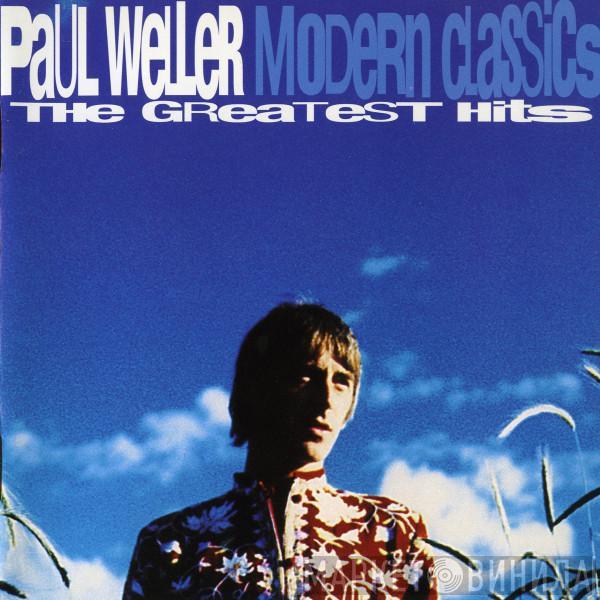  Paul Weller  - Modern Classics (The Greatest Hits)