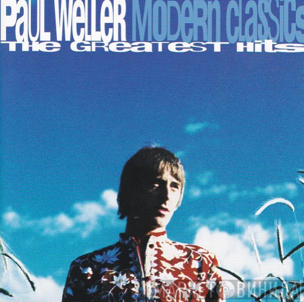 Paul Weller  - Modern Classics - The Greatest Hits