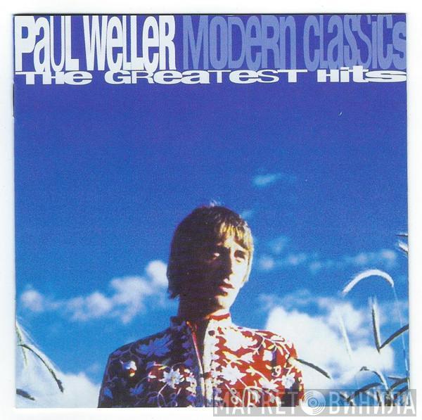 Paul Weller - Modern Classics - The Greatest Hits