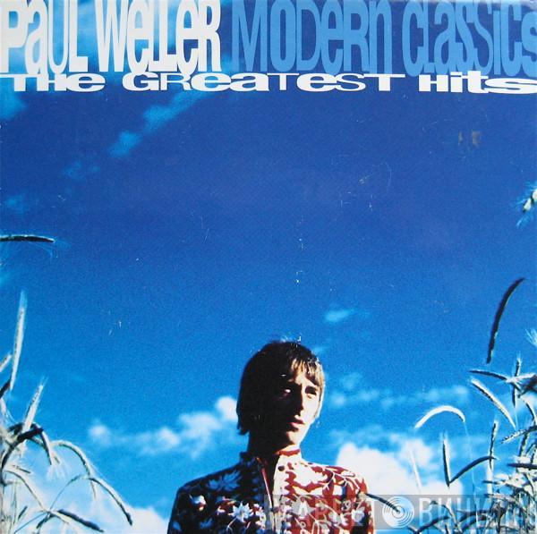 Paul Weller - Modern Classics - The Greatest Hits
