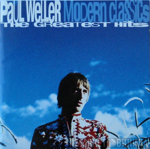  Paul Weller  - Modern Classics - The Greatest Hits